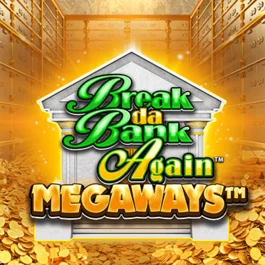 Break Da Bank Again™ Megaways™