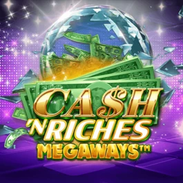 Cash 'N Riches Megaways™