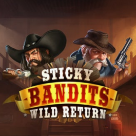 Sticky Bandits: Wild Return