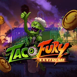 Taco Fury XXXtreme