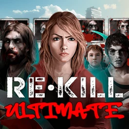 Re Kill Ultimate