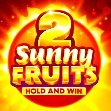 Sunny Fruits 2 Hold and Win