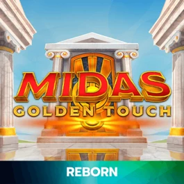 Midas Golden Touch – Reborn