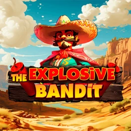 Explosive Bandit