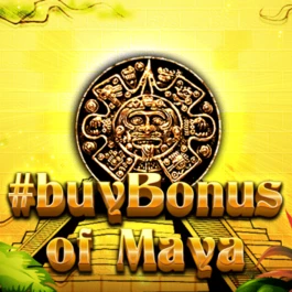 #buyBonus of Maya