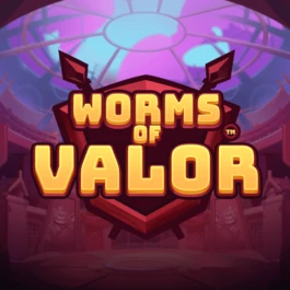 Worms of Valor™