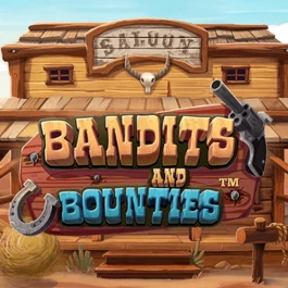 Bandits and Bounties™