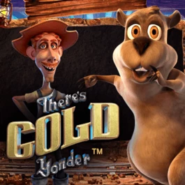There's Gold Yonder™