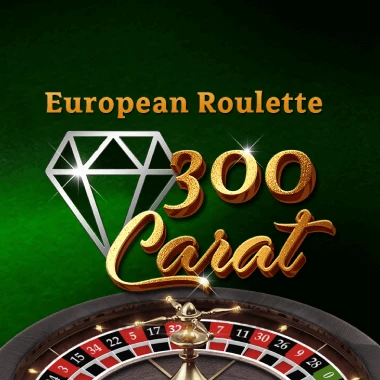 300 Carat Roulette