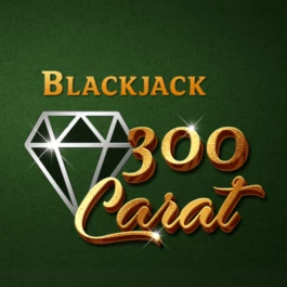 300 Carat Blackjack