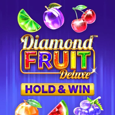 Diamond Fruit Deluxe