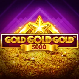 Gold Gold Gold 5000