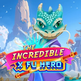 The Incredible X Fu Hero