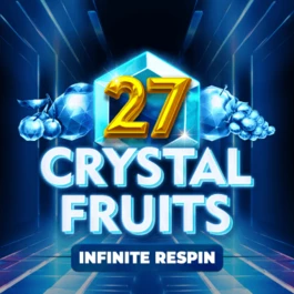 27 Crystal Fruits