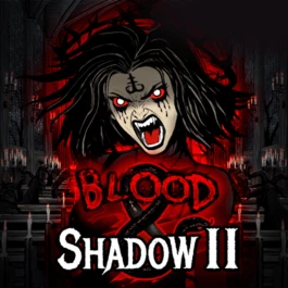 Blood & Shadow 2