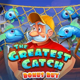 the Greatest Catch Bonus Buy