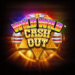 Wild Wild Cash Out™