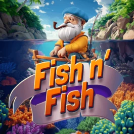 Fish n’ Fish
