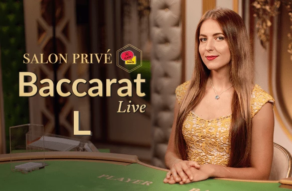 Salon Prive Baccarat L