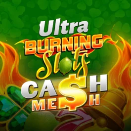 Ultra Burning Slots Cash Mesh