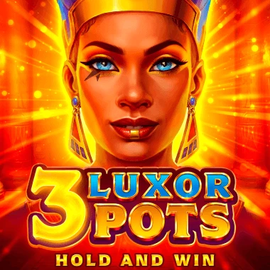 3 Luxor Pots: Hold and Win