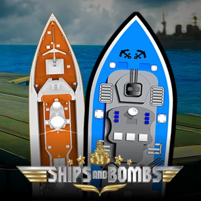 Ships and Bombs