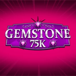 Gemstone 75k