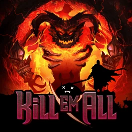 Kill Em All