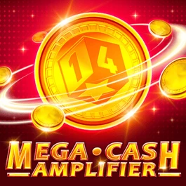 Mega Cash Amplifier