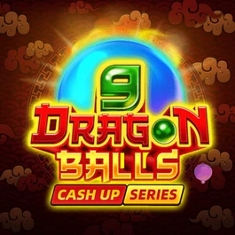 9 Dragon Balls: Cash Up
