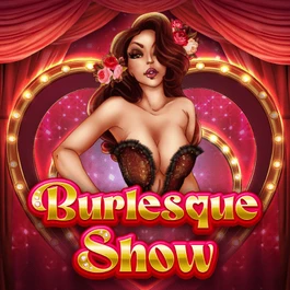 Burlesque Show