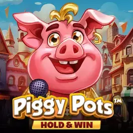 Piggy Pots™ Hold & Win