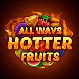 Allways Hotter Fruits