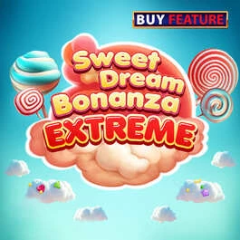 Sweet Dream Bonanza Extreme