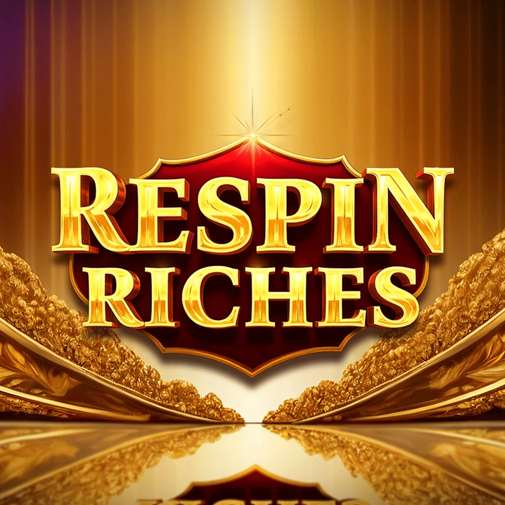 Respin Riches