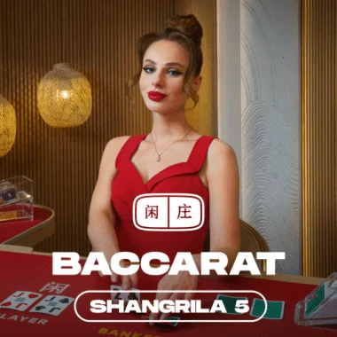 Shangrila Baccarat 5
