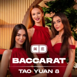 Tao Yuan Baccarat 8
