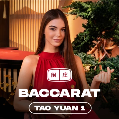 Tao Yuan Baccarat 1