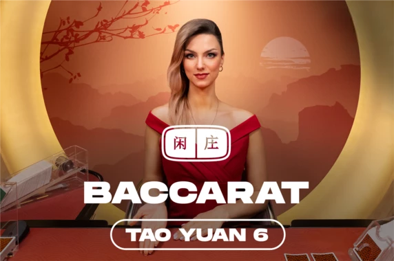 Tao Yuan Baccarat 6
