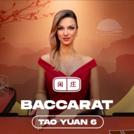 Tao Yuan Baccarat 6
