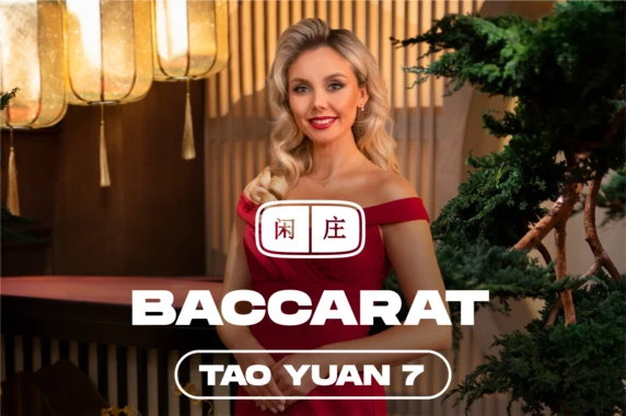 Tao Yuan Baccarat 7
