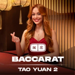Tao Yuan Baccarat 2
