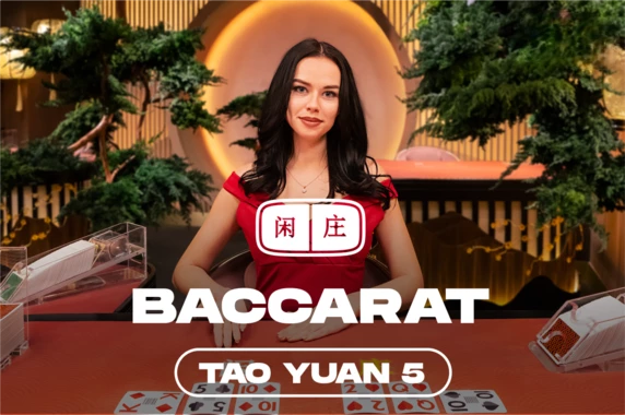Tao Yuan Baccarat 5
