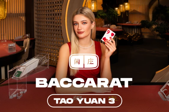 Tao Yuan Baccarat 3
