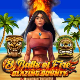 8 Balls of Fire – Blazing Bounty