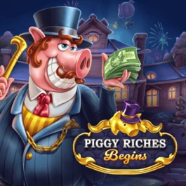 Piggy Riches Begins