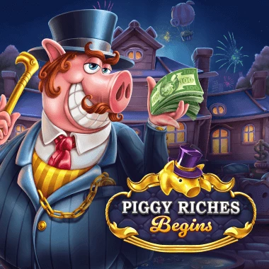 Piggy Riches Begins