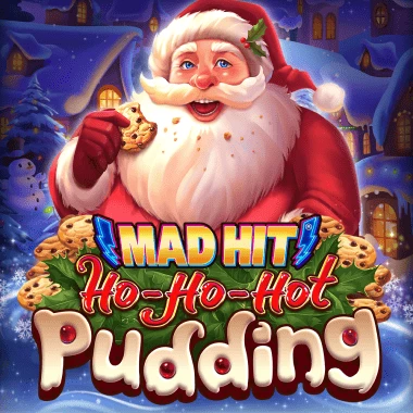 Mad Hit Ho-Ho-Hot Pudding