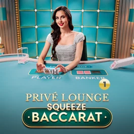 Privé Lounge Baccarat Squeeze 1