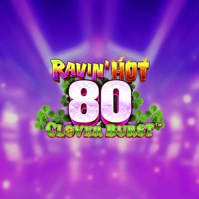 Ravin Hot - 80 Clover Burst